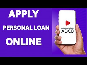 How To Apply ADCB personal Loan​ Online | How to Get Personal Loan in adcb