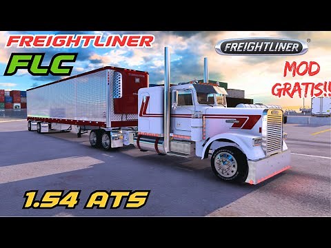 ATS 1.54 | Descarga FREIGHTLINER FLC Clásico MOD GRATIS!!