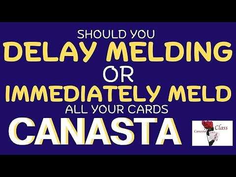 Learn Modern American Canasta Strategy should meld right away or hold cards on real canasta12-02-24