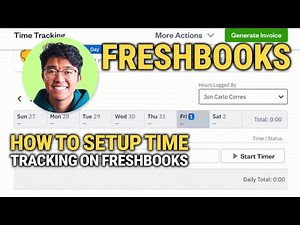 How To Setup Time Tracking On Freshbooks: EASY Guide!