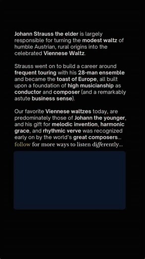 Strauss composed not only the waltzes that practically have come to define the genre for the world, but was also a highly successful composer of polkas, marches, gallops, quadrilles, and other works, included the beloved operettas, Die Fledermaus, Die Zigeunerbaron, and A Night in Venice. Hundreds of works, in all. A typical Strauss waltz is not just one “tune,” although the public tends to remember the composition by the opening melody. Rather it is a series of waltzes—commonly five or six–chai