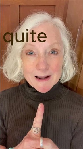How to say QUITE and QUIET