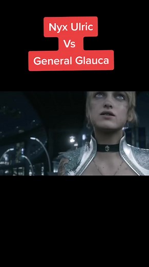 KingsGlaive#nyxulric #ffvx | nyx ulric