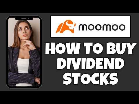 How To Buy Dividend Stocks On Moomoo | Step By Step Guide - Moomoo Tutorial