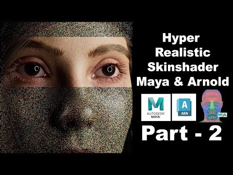 Mastering Hyper Realistic Skin Shader in Maya with Arnold And VFace - 2024 ( Part - 2 )