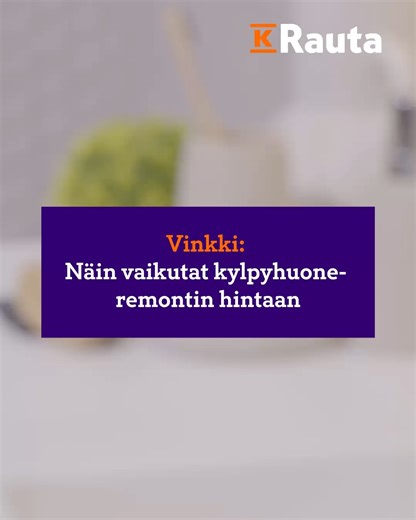 Kylpyhuoneremontin hinta vaihtelee remontin koon ja valittujen materiaalien mukaan. On edessäsi sitten suuri tai pieni kylpyhuoneremontti, meiltä löydät sopivat tuotteet sekä tarvikkeet. Tutustu kylpyhuoneoppaaseen ja aloita kylpyhuoneremontin suunnittelu. 👉🔗 k-rauta.fi/kylpyhuoneopas #krauta #kylpyhuoneremontti #kylpyhuone #kylpyhuoneremontinhinta | K-Rauta