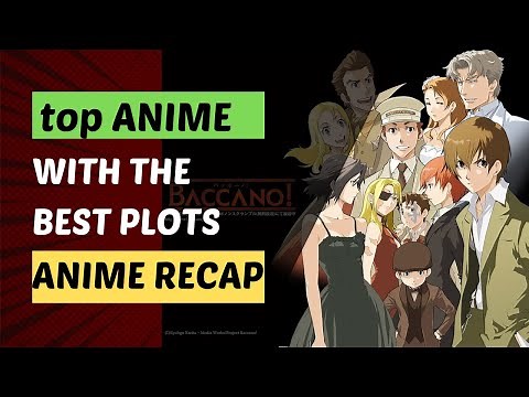 The Top Anime with the Most Engaging Plots | Anime Recap