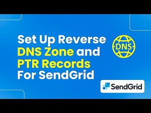 How to Set Up Reverse DNS Zone and PTR Records for SendGrid (Easily)