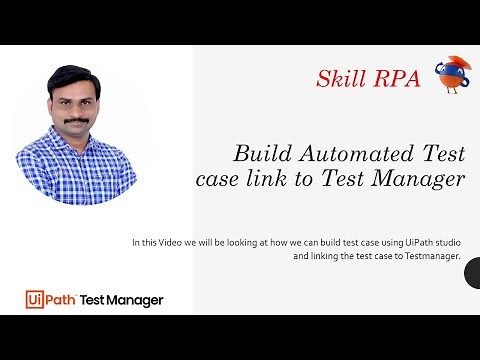UiPath Test Suite Session -3 || Build Automated Test case link to Test Manager