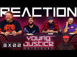 Young Justice 3x22 REACTION!! "Antisocial Pathologies"