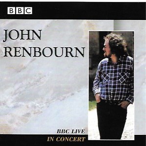 John Renbourn - BBC Live In Concert