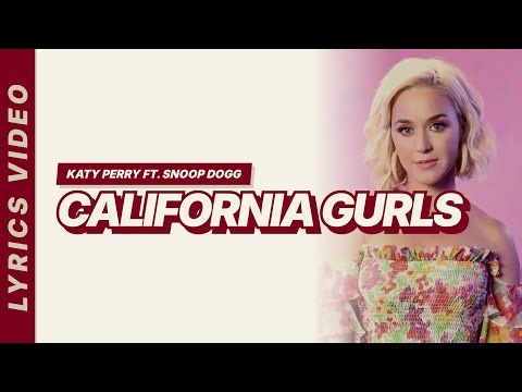 California Gurls - Katy Perry ft. Snoop Dogg [Lyrics Video]