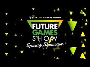 Future Games Show Spring Showcase 2023