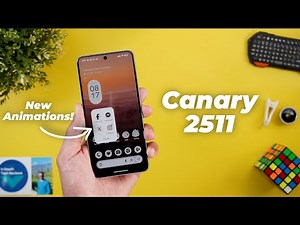 Android 16 Canary 2511 – You Need to WATCH This!