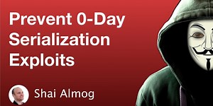 Java Serialization Filtering - Prevent 0-day Security Vulnerabilities