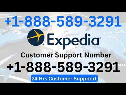 Expedia® Customer Care Service Explained in Detail
