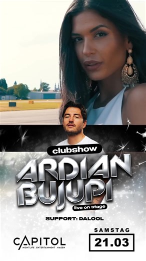 Samstag – 21.03.2026 – 23 Uhr ARDIAN BUJUPI Exclusive Clubshow – live on stage 📍 Club Capitol Hagen 📅 Samstag, 21. März 2026 🕚 Einlass ab 23:00 Uhr 🎤 Clubshow: ca. 01:00 Uhr Zum Ende des Ramadans lädt Ardian Bujupi zu einer seiner legendären Clubshows ins Capitol ein. Diese Nacht steht ganz im Zeichen einer exklusiven Clubshow Performance mit den heißesten Hits von Ardian Bujupi. Nach der Clubshow geht es mit einer krassen Afterparty weiter. Freut Euch auf die angesagtesten Black Music • Urb