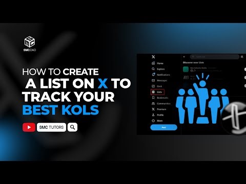 How To Create A List On X To Track Your Best Kols