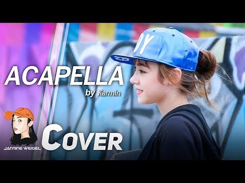 Acapella - Karmin cover by Jannine Weigel (พลอยชมพู)