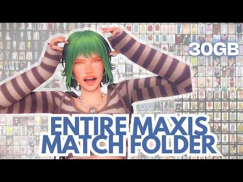 UNLOCKING MY ENTIRE MAXIS MATCH CC FOLDER 9000+