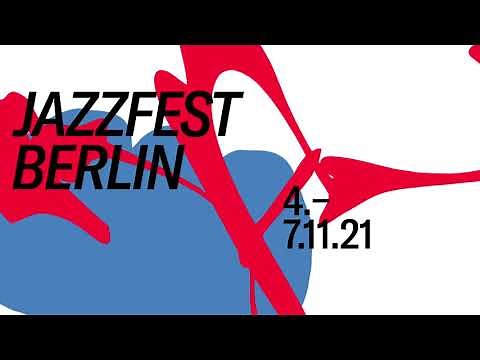 Jazzfest Berlin 2021 | Trailer (3/3)