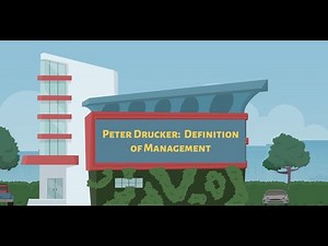 Peter Drucker: Definition of Management