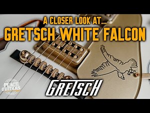 A Closer Look at Gretsch's White Falcon
