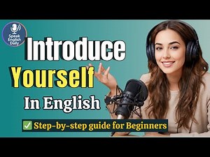 Learn How to Introduce Yourself in English – Easy Guide for Beginners | Real Life English Podcast