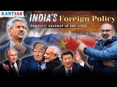 Complete Indian Foreign Policy Dynamics in One Video: Interview, Mains and Prelims | UPSC CSE 2026