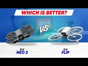 DJI Neo 2 vs DJI Flip – The BEST Compact Drone in 2025?