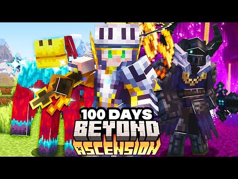 100 Days of BEYOND ASCENSION in Minecraft [FULL MOVIE]
