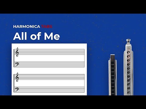 How to Play "All of Me" on Chromatic Harmonica