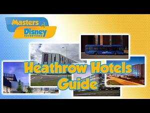 Heathrow Hotels Guide