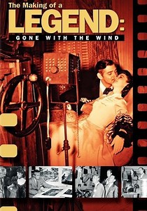 The Making of a Legend: Gone with the Wind streaming