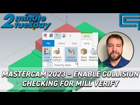 Mastercam 2023 – Enable Collision Checking for Mill Verify | 2 Minute Tuesday