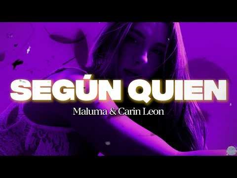 Maluma, Carin Leon - Según Quién || Letra