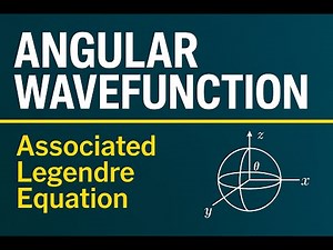 Angular Wavefunction in Spherical Coordinates | Associated Legendre Equation Derivation
