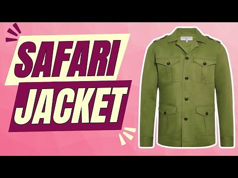 THE SAFARI JACKET | THE ULTIMATE SUMMER UTILITY GARMENT