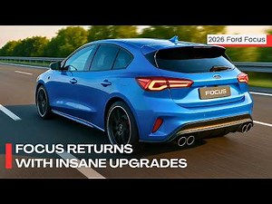 Is the 2026 Ford Focus Worth It? Full Specs, Pricing & Insane Upgrades Revealed