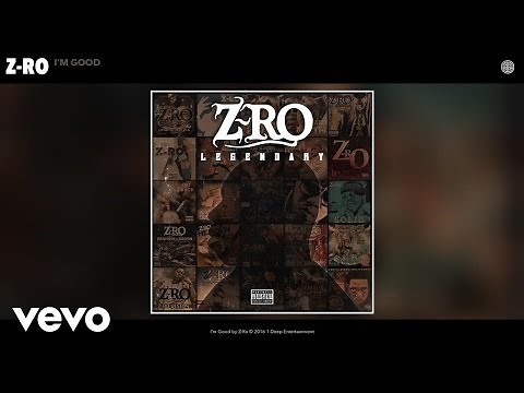 Z-Ro - I'm Good (Audio)