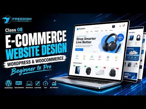 E-Commerce Website Design Using WordPress & WooCommerce | Beginner to Pro