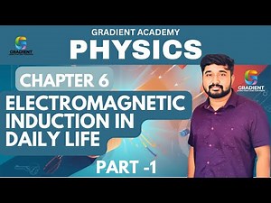 Electromagnetic Induction in Daily Life chapter 6 part -1 | SSLC physics 2025 new syllabus 2025