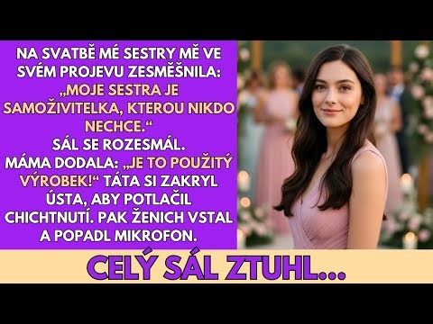 Když Mě Sestra Na Své Svatbě Nazvala ‚Nechtěnou‘, Rodiče Si Zakryli Ústa A Smáli Se…