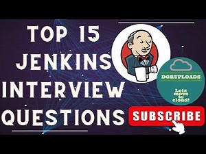 Mastering Jenkins: Top 15 Interview Questions & Answers | Jenkins Interview Prep