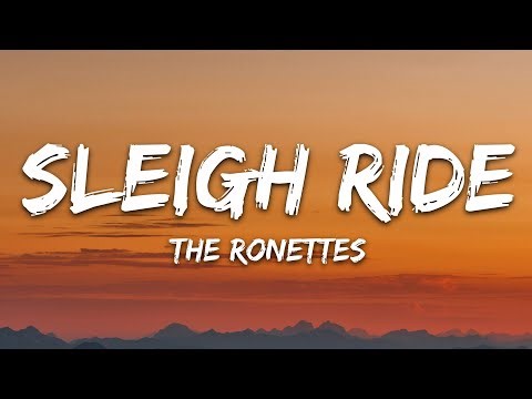 The Ronettes - Sleigh Ride (Lyrics)