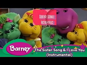 Barney - The Sister Song & I Love You (Instrumentals)