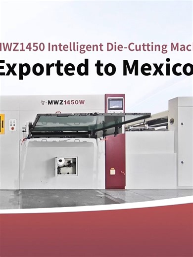 MWZ1450W Fully Automatic Flatbed Die-Cutting Machine — Packaged and Shipped to Mexico#corrugatedbox #shandongcenturymachinerycoltd #flatbeddiecuttingmachine #Corrugated