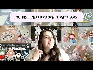 10 Free Miffy Crochet Patterns