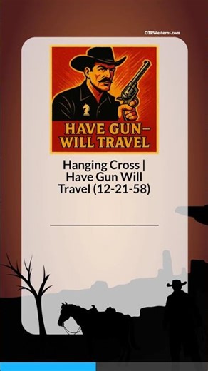 Hanging Cross | Have Gun Will Travel (12-21-58)