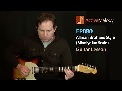 Allman Brothers Mixolydian Scale Guitar Lesson - Jerry Garcia Style - EP080